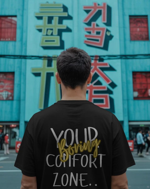 Your comfort zone...